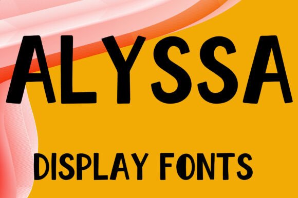Alyssa Font: A Playful Display Typeface for Editorial Design