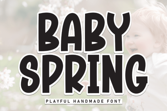 Baby Spring Font: A Playful Display Typeface for Digital Creatives