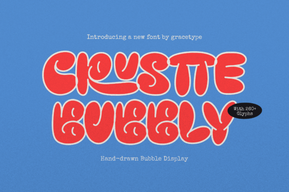 Crustte Bubbly Font Review for Campaign Designers