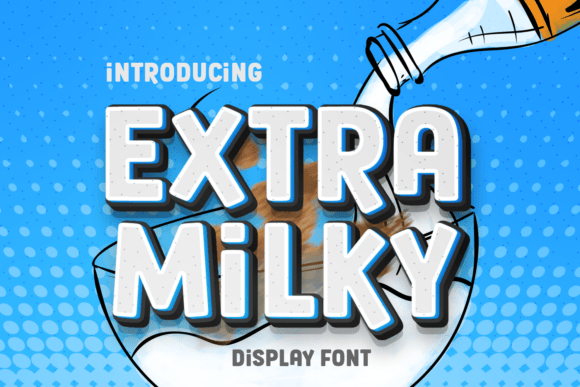 Extra Milky Font Review: A Playful Display Typeface for Creative Projects