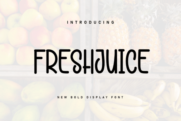 Freshjuice Font Review for Creative Projects