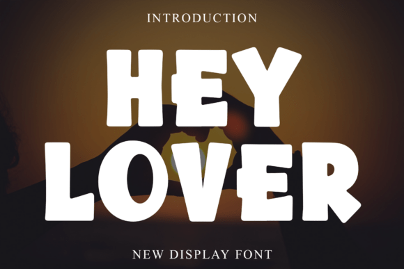 Hey Lover Font for Editorial Design and Creative Publishing