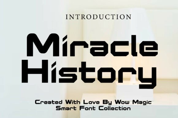 Miracle History Font for Bold Branding and Display Projects