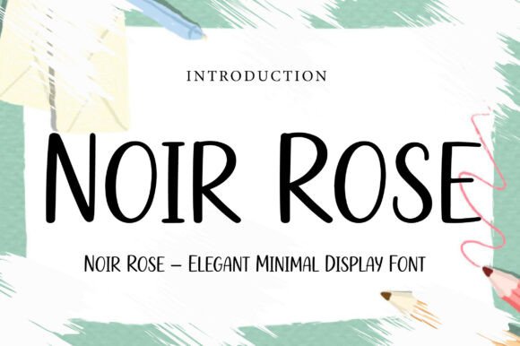 Noir Rose Display Font for Editorial Design and Branding