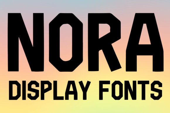 Nora: A Bold Display Font for Strong Branding