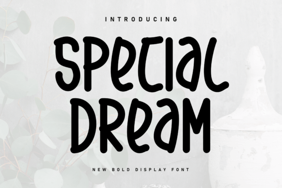 Special Dream Font for a Cozy, Professional Brand